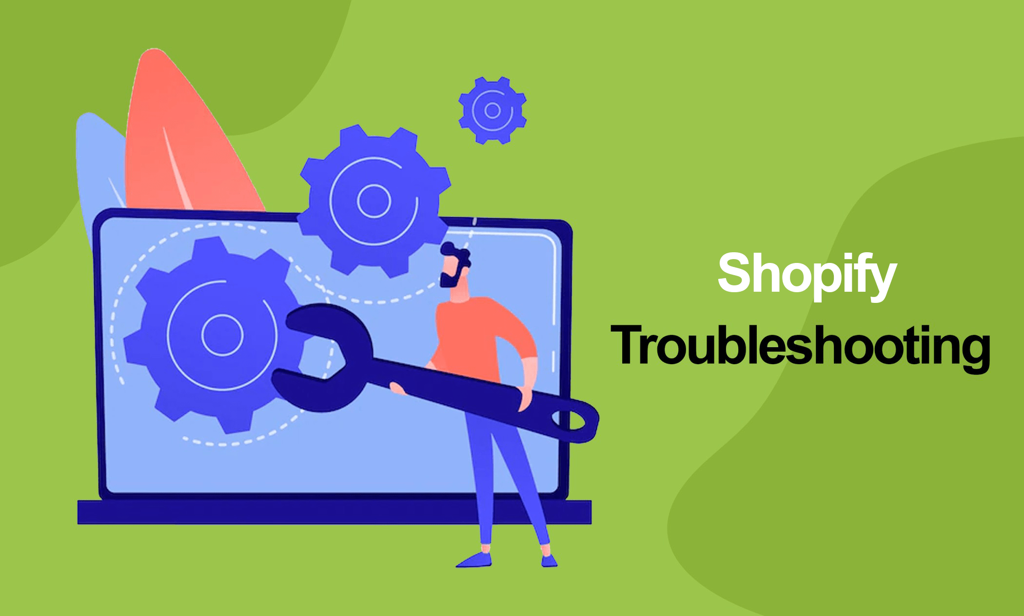 Shopify Troubleshooting